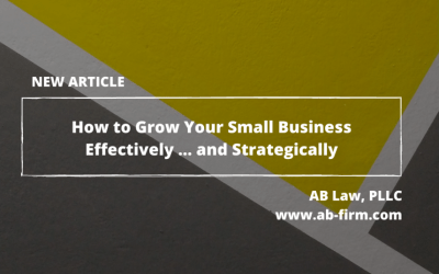 How to Grow Your Small Business Effectively…and Strategically